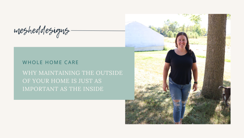 whole home care Whole Home Care: Why Maintaining the Outside of Your Home Is Just as Important as the Inside